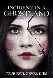 Incident in a Ghostland (2018) บ้านตุ๊กตา